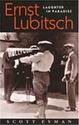 Scott Eyman: Ernst Lubitsch: Laughter in Paradise
